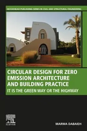 Dabaieh |  Circular Design for Zero Emission Architecture and Building Practice | eBook | Sack Fachmedien