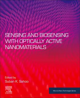 Sahoo |  Sensing and Biosensing with Optically Active Nanomaterials | Buch |  Sack Fachmedien