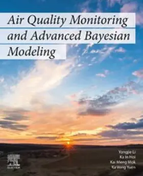Li / Hoi / Mok | Air Quality Monitoring and Advanced Bayesian Modeling | E-Book | sack.de