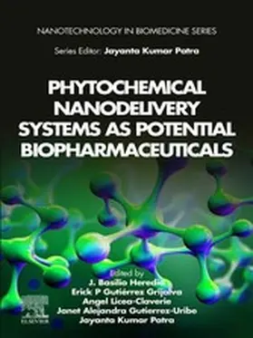Heredia / Gutierrez-Grijalva / Licea-Claverie |  Phytochemical Nanodelivery Systems as Potential Biopharmaceuticals | eBook | Sack Fachmedien
