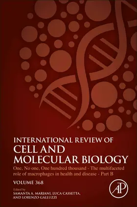 One, No One, One Hundred Thousand - The Multifaceted Role of Macrophages in Health and Disease - Part B | Buch | 978-0-323-90743-9 | sack.de