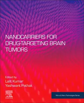Kumar / Pathak | Nanocarriers for Drug-Targeting Brain Tumors | Buch | 978-0-323-90773-6 | sack.de