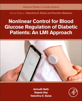Nath / Dey |  Nonlinear Control for Blood Glucose Regulation of Diabetic Patients: An LMI Approach | Buch |  Sack Fachmedien
