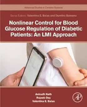 Nath / Dey / Emilia Balas |  Nonlinear Control for Blood Glucose Regulation of Diabetic Patients: An LMI Approach | eBook | Sack Fachmedien