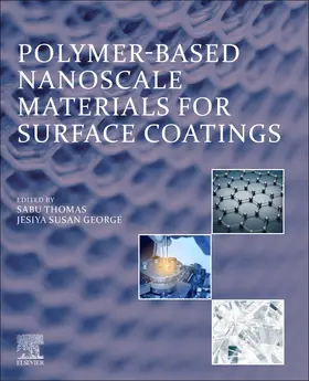 Thomas / George |  Polymer-Based Nanoscale Materials for Surface Coatings | Buch |  Sack Fachmedien