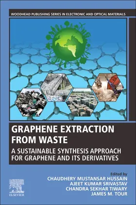 Srivastav / Tiwary / Tour | Graphene Extraction from Waste | Buch | 978-0-323-90914-3 | sack.de