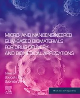 Jana | Micro- and Nanoengineered Gum-Based Biomaterials for Drug Delivery and Biomedical Applications | E-Book | sack.de