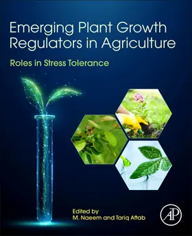 Naeem / Aftab |  Emerging Plant Growth Regulators in Agriculture | Buch |  Sack Fachmedien