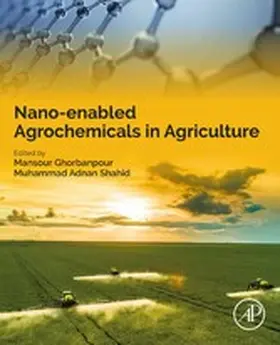 Ghorbanpour / Adnan Shahid |  Nano-enabled Agrochemicals in Agriculture | eBook | Sack Fachmedien