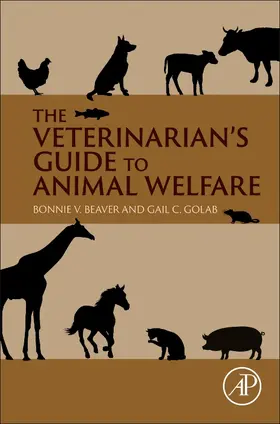 Beaver / Golab |  The Veterinarian's Guide to Animal Welfare | Buch |  Sack Fachmedien