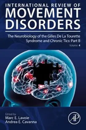  The Neurobiology of the Gilles De La Tourette Syndrome and Chronic Tics: Part B | eBook | Sack Fachmedien