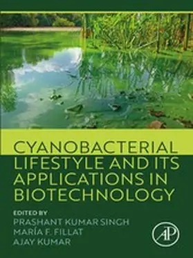 Singh / Fillat / Kumar |  Cyanobacterial Lifestyle and its Applications in Biotechnology | eBook | Sack Fachmedien