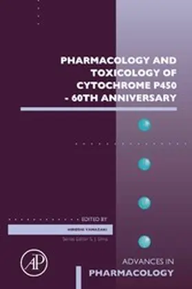 Yamazaki |  Pharmacology and Toxicology of Cytochrome P450 - 60th Anniversary | eBook | Sack Fachmedien