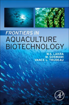 Lakra / Goswami / Trudeau | Frontiers in Aquaculture Biotechnology | Buch | 978-0-323-91240-2 | sack.de