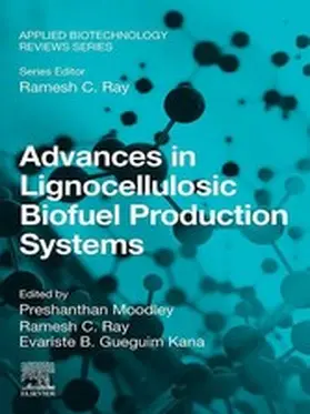 Moodley / Ray / Gueguim Kana |  Advances in Lignocellulosic Biofuel Production Systems | eBook | Sack Fachmedien