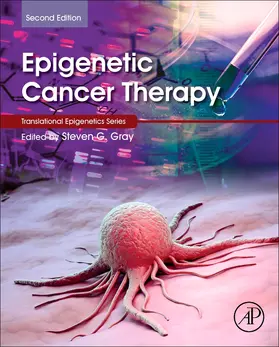 Gray | Epigenetic Cancer Therapy | Buch | 978-0-323-91367-6 | www2.sack.de