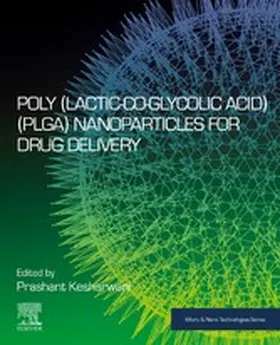 Kesharwani | Poly(lactic-co-glycolic acid) (PLGA) Nanoparticles for Drug Delivery | E-Book | sack.de