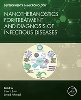 Jain / Ahmad |  Nanotheranostics for Treatment and Diagnosis of Infectious Diseases | eBook | Sack Fachmedien