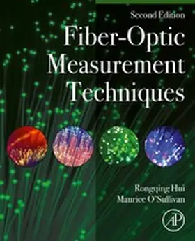 Hui / O'Sullivan | Fiber-Optic Measurement Techniques | E-Book | sack.de