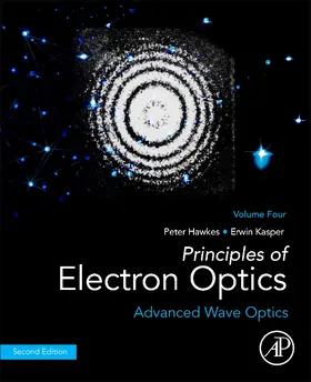 Kasper / Hawkes |  Principles of Electron Optics, Volume 4 | Buch |  Sack Fachmedien