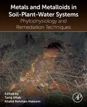 Aftab / Hakeem |  Metals and Metalloids in Soil-Plant-Water Systems | eBook | Sack Fachmedien