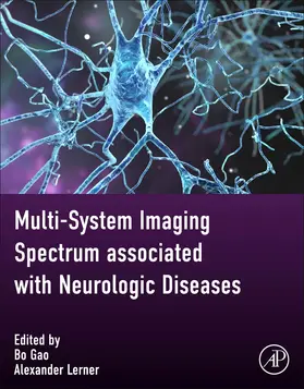 Gao / Lerner |  Multi-System Imaging Spectrum Associated with Neurologic Diseases | Buch |  Sack Fachmedien