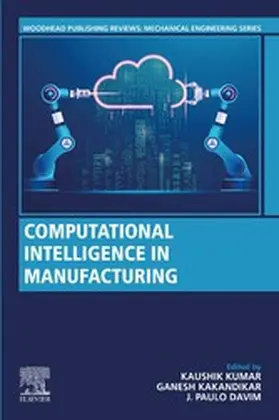 Kumar / Kakandikar / Davim | Computational Intelligence in Manufacturing | E-Book | sack.de