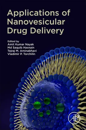 Nayak / Hasnain / Aminabhavi | Applications of Nanovesicular Drug Delivery | Buch | 978-0-323-91865-7 | www2.sack.de