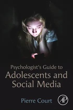 Court |  Psychologist's Guide to Adolescents and Social Media | Buch |  Sack Fachmedien