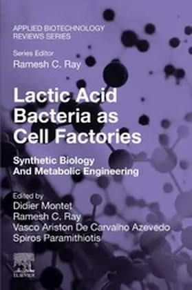Montet / Ray / de Carvalho Azevedo |  Lactic Acid Bacteria as Cell Factories | eBook | Sack Fachmedien