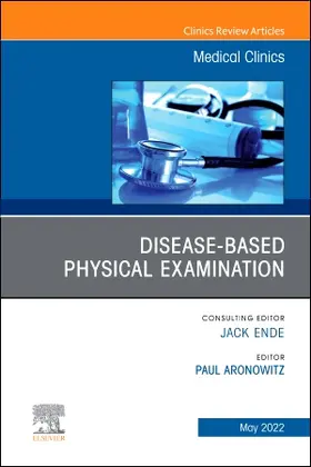 Aronowitz |  Diseases and the Physical Examination, an Issue of Medical Clinics of North America | Buch |  Sack Fachmedien