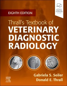 Seiler / Thrall |  Thrall's Textbook of Veterinary Diagnostic Radiology | Buch |  Sack Fachmedien