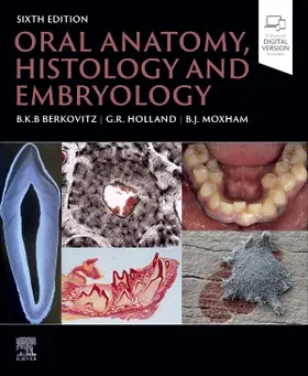 Berkovitz / Holland / Moxham | Oral Anatomy, Histology and Embryology | Buch | 978-0-323-93521-0 | sack.de