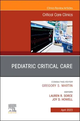 Sorce / Howell |  Pediatric Critical Care, an Issue of Critical Care Clinics | Buch |  Sack Fachmedien