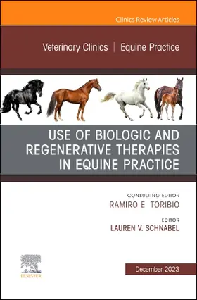 Schnabel |  Use of Biologic and Regenerative Therapies in Equine Practice, an Issue of Veterinary Clinics of North America: Equine Practice | Buch |  Sack Fachmedien