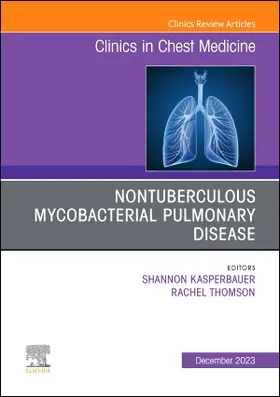 Kasperbauer / Thomson |  Nontuberculous Mycobacterial Pulmonary Disease, an Issue of Clinics in Chest Medicine | Buch |  Sack Fachmedien