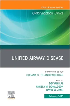 Donaldson / Lal / Jang |  Unified Airway Disease, An Issue of Otolaryngologic Clinics of North America | Buch |  Sack Fachmedien