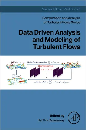 Duraisamy | Data Driven Analysis and Modeling of Turbulent Flows | Buch | 978-0-323-95043-5 | www2.sack.de