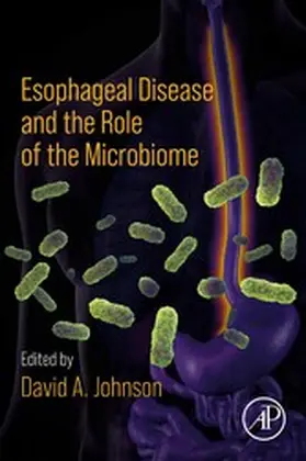 Johnson |  Esophageal Disease and the Role of the Microbiome | eBook | Sack Fachmedien