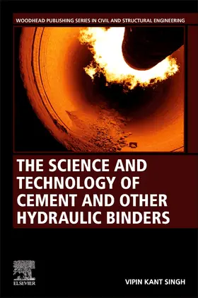 Singh | The Science and Technology of Cement and other Hydraulic Binders | Buch | 978-0-323-95080-0 | sack.de
