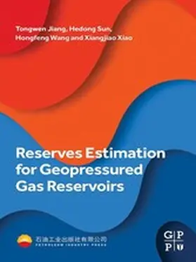 Jiang / Sun / Wang | Reserves Estimation for Geopressured Gas Reservoirs | E-Book | sack.de