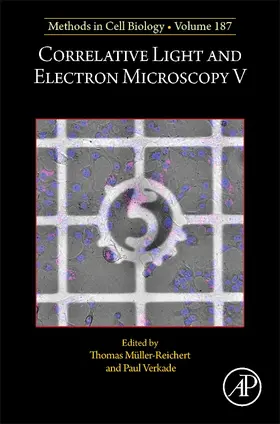 Müller-Reichert / Verkade | Correlative Light and Electron Microscopy V | Buch | 978-0-323-95141-8 | sack.de