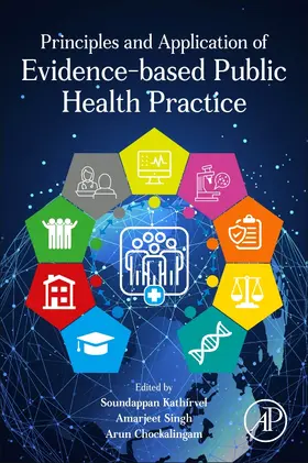 Kathirvel / Singh / Chockalingam |  Principles and Application of Evidence-Based Public Health Practice | Buch |  Sack Fachmedien