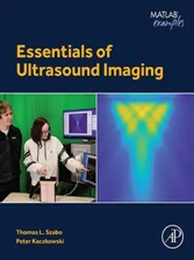Szabo / Kaczkowski |  Essentials of Ultrasound Imaging | eBook | Sack Fachmedien