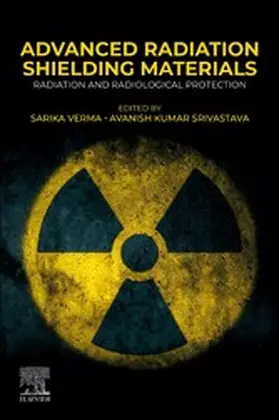 Verma / Srivastava |  Advanced Radiation Shielding Materials | eBook | Sack Fachmedien