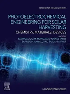 Kazim / Tahir / Ahmad | Photoelectrochemical Engineering for Solar Harvesting | E-Book | sack.de