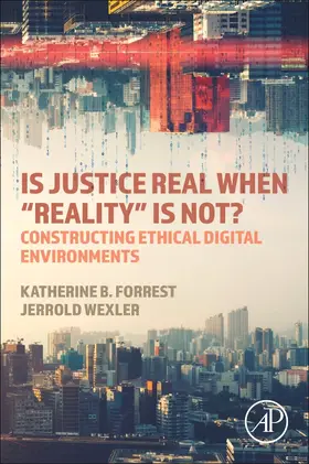 Forrest / Wexler |  Is Justice Real When "Realityï¿½ is Not? | Buch |  Sack Fachmedien
