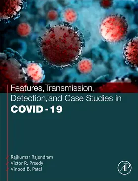 Rajendram / Preedy / Patel | Features, Transmission, Detection, and Case Studies in Covid-19 | Buch | 978-0-323-95646-8 | sack.de