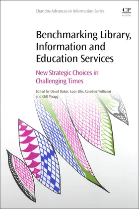 Williams / Baker / Wragg |  Benchmarking Library, Information and Education Services | Buch |  Sack Fachmedien