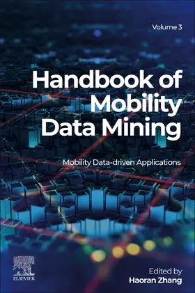 Zhang |  Handbook of Mobility Data Mining, Volume 3 | Buch |  Sack Fachmedien